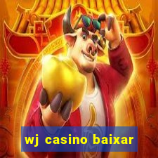 wj casino baixar